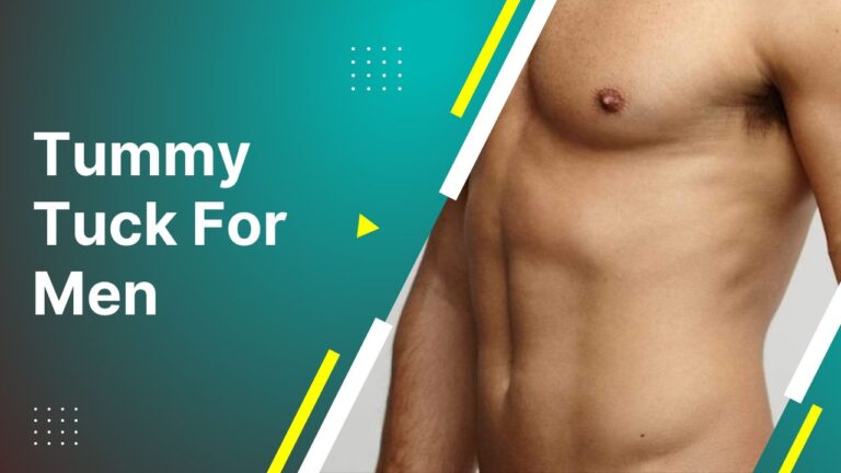 Tummy Tuck For Men: Is It Right For You?