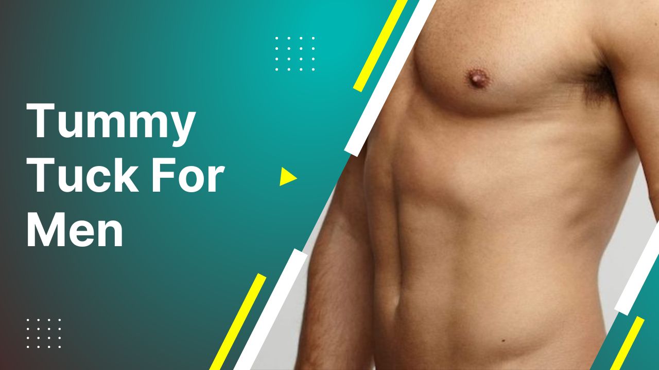 Tummy Tuck For Men