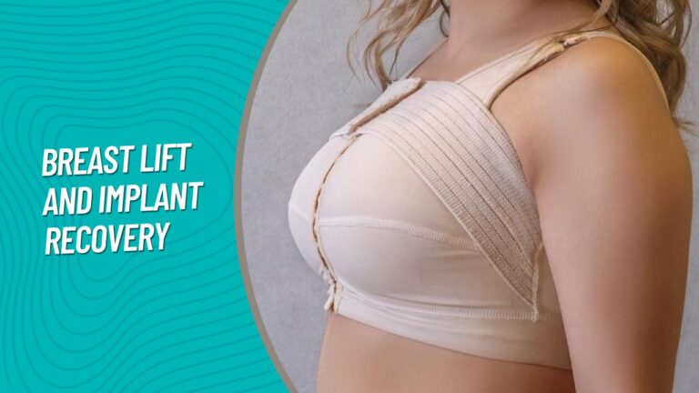 Breast Lift And Implant Recovery