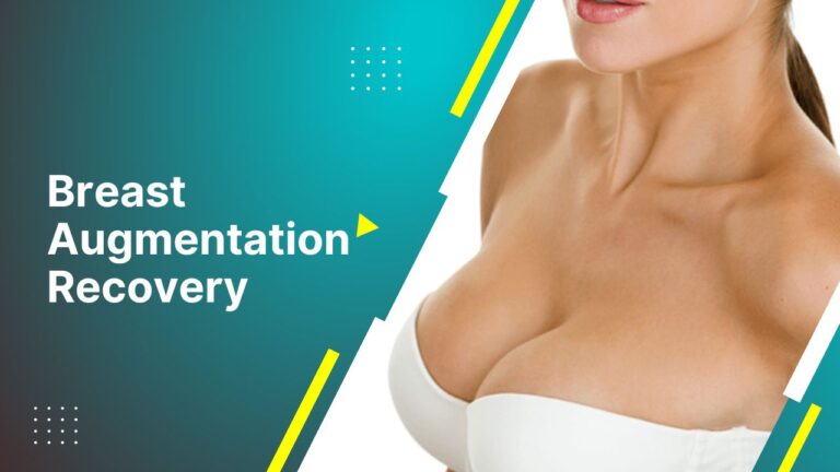 Breast Augmentation Recovery