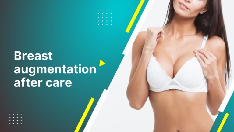 Breast Augmentation After Care