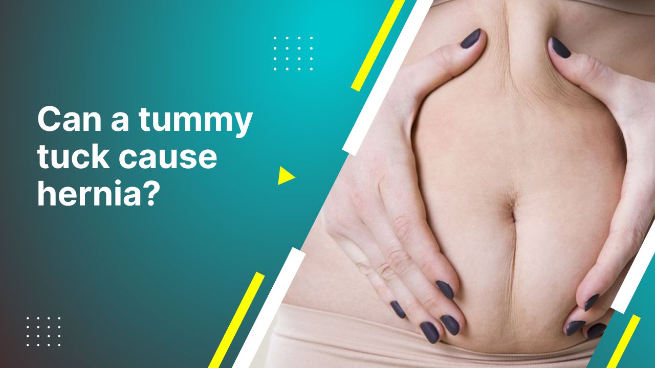 https://www.drtarekaesthetics.com/wp-content/uploads/2022/09/Can-tummy-tuck-cause-hernia.jpg