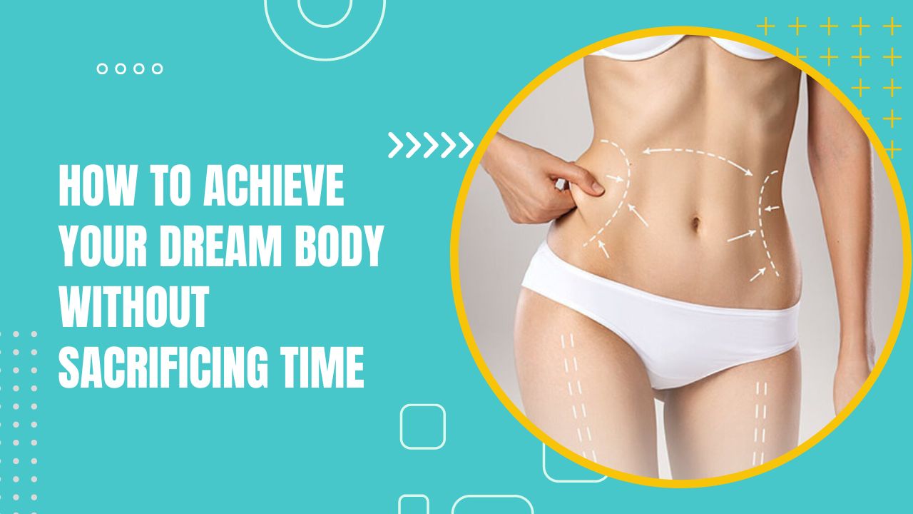 Liposuction For Busy Moms: How To Achieve Your Dream Body Without Sacrificing Time Liposuction For Busy Moms