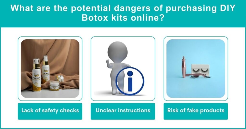  Potential Dangers Of Purchasing Diy Botox Kits Online?